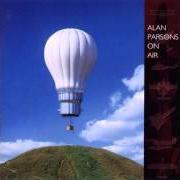 Der musikalische text I CAN'T LOOK DOWN von THE ALAN PARSONS PROJECT ist auch in dem Album vorhanden On air (1996)