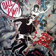 Der musikalische text OUT OF TOUCH - (12" VERSION) von HALL & OATES ist auch in dem Album vorhanden Big bam boom (1984)