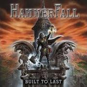 Der musikalische text HAMMER HIGH von HAMMERFALL ist auch in dem Album vorhanden Built to last (2016)