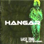 Der musikalische text ANGEL OF THE STEREO von HANGAR ist auch in dem Album vorhanden Last time (1999)
