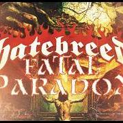 Der musikalische text SACRIFICE SEASON von HATEBREED ist auch in dem Album vorhanden Fatal paradox (2026)