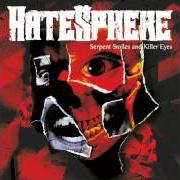 Der musikalische text FOREVER WAR von HATESPHERE ist auch in dem Album vorhanden Serpent smiles and killer eyes (2007)