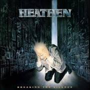 Der musikalische text DEATH BY HANGING von HEATHEN ist auch in dem Album vorhanden Breaking the silence (1987)