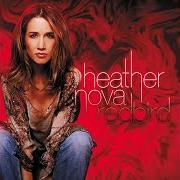 Der musikalische text THE SUN WILL ALWAYS RISE von HEATHER NOVA ist auch in dem Album vorhanden Redbird (2005)