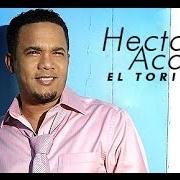 Der musikalische text ME DUELE EL ALMA von HECTOR ACOSTA ist auch in dem Album vorhanden Simplemente... el torito (2009)