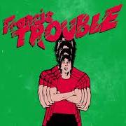 Der musikalische text SCREAMER von ALBERT HAMMOND JR. ist auch in dem Album vorhanden Francis trouble (2018)