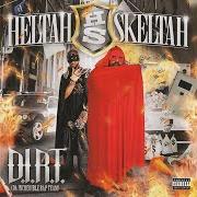 Der musikalische text INTRO von HELTAH SKELTAH ist auch in dem Album vorhanden D.I.R.T. (da incredible rap team) (2008)