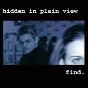 Der musikalische text EIGHTY WEST von HIDDEN IN PLAIN VIEW ist auch in dem Album vorhanden Find [ep] (1993)