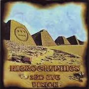 Der musikalische text ALL THINGS von HIEROGLYPHICS ist auch in dem Album vorhanden 3rd eye vision (1998)