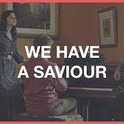 Der musikalische text WE HAVE A SAVIOR von HILLSONG ist auch in dem Album vorhanden We have a savior (2012)