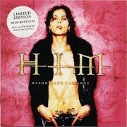 Der musikalische text FOR  YOU von HIM (HIS INFERNAL MAJESTY) ist auch in dem Album vorhanden Greatest lovesongs vol. 666 (1998)