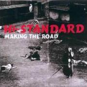 Der musikalische text NO HEROES von HI-STANDARD ist auch in dem Album vorhanden Making the road (1999)