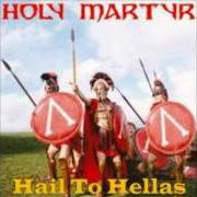 Der musikalische text MOLON LABE von HOLY MARTYR ist auch in dem Album vorhanden Hail to hellas (2003)