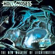 Der musikalische text STATE: CATATONIC von HOLY MOSES ist auch in dem Album vorhanden The new machine of liechtenstein (1989)
