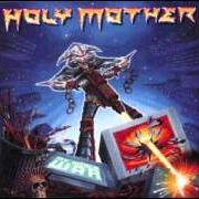 Der musikalische text LIVIN' ON LUCK von HOLY MOTHER ist auch in dem Album vorhanden My world war (2000)