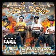 Der musikalische text DOWN HERE von HOT BOYS ist auch in dem Album vorhanden Let 'em burn (2003)