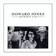 Der musikalische text PEARL IN THE SHELL von HOWARD JONES ist auch in dem Album vorhanden Humans lib (1984)