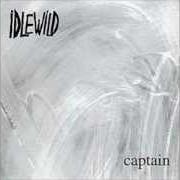 Der musikalische text SATAN POLAROID von IDLEWILD ist auch in dem Album vorhanden Captain (1998)