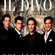 Der musikalische text LA LUNA von IL DIVO ist auch in dem Album vorhanden The promise (2008)