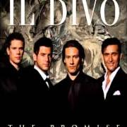 Der musikalische text SHE von IL DIVO ist auch in dem Album vorhanden The promise (2008)