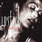 Der musikalische text LIPSTICK (ENGLISH) von ALEJANDRA GUZMÁN ist auch in dem Album vorhanden Lipstick (2004)