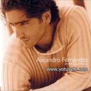 Der musikalische text ESTÁS AQUÍ von ALEJANDRO FERNÁNDEZ ist auch in dem Album vorhanden Entre tus brazos (2000)