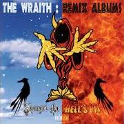 The wraith: remix albums