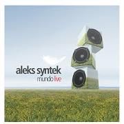Der musikalische text VIVIENDO POR TI von ALEKS SYNTEK ist auch in dem Album vorhanden Mundo lite