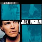 Der musikalische text I WON'T GO WITH HER von JACK INGRAM ist auch in dem Album vorhanden Electric (2002)
