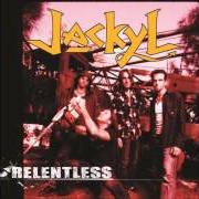 Der musikalische text BILLY BADASS von JACKYL ist auch in dem Album vorhanden Relentless (2002)