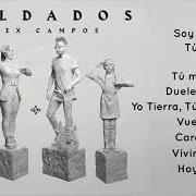 Der musikalische text CARA A CARA von ALEX CAMPOS ist auch in dem Album vorhanden Soldados (2020)