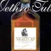 Der musikalische text HARD LINER von JETHRO TULL ist auch in dem Album vorhanden Nightcap (1993)