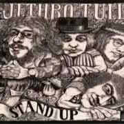 Der musikalische text NOTHING IS EASY von JETHRO TULL ist auch in dem Album vorhanden Stand up (1969)