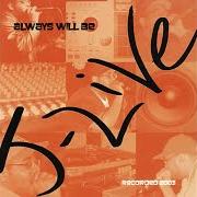 Der musikalische text WALKMAN MUSIC von J-LIVE ist auch in dem Album vorhanden Always will be (2003)