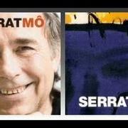 Der musikalische text JA TENS L'AMOR von JOAN MANUEL SERRAT ist auch in dem Album vorhanden Mô (2006)