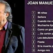 Der musikalische text DE CARTÓN PIEDRA von JOAN MANUEL SERRAT ist auch in dem Album vorhanden Mi niñez (1970)