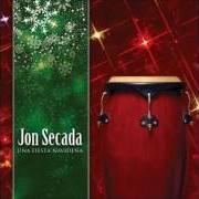 Der musikalische text QUIERO CANTAR von JON SECADA ist auch in dem Album vorhanden Una fiesta navidena (2007)