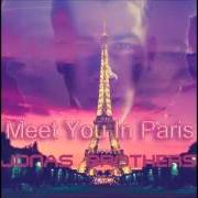 Der musikalische text MEET YOU IN PARIS von JONAS BROTHERS ist auch in dem Album vorhanden Meet you in paris (2012)