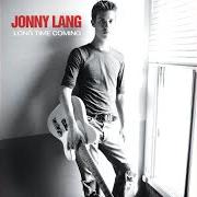 Der musikalische text LONG TIME COMING von JONNY LANG ist auch in dem Album vorhanden Long time coming (2003)