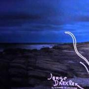 Der musikalische text LA INFIDELIDAD EN LA ERA INFORMÁTICA von JORGE DREXLER ist auch in dem Album vorhanden 12 segundos de oscuridad (2006)