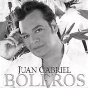 Der musikalische text PASE LO QUE PASE von JUAN GABRIEL ist auch in dem Album vorhanden Boleros (2010)