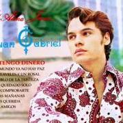 Der musikalische text EN EL MUNDO YA NO HAY PAZ von JUAN GABRIEL ist auch in dem Album vorhanden El alma joven (1971)