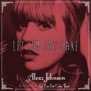 Der musikalische text TEARS OF A DRAGON von ALEXZ JOHNSON ist auch in dem Album vorhanden Let 'em eat cake (2014)