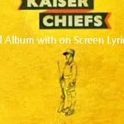 Der musikalische text NERVE von KAISER CHIEFS ist auch in dem Album vorhanden Education, education, education & war (2014)