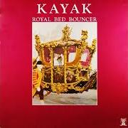 Der musikalische text MOULDY WOOD von KAYAK ist auch in dem Album vorhanden Royal bed bouncer (1975)