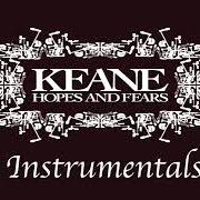 Der musikalische text CAN'T STOP NOW von KEANE ist auch in dem Album vorhanden Hopes and fears (2004)