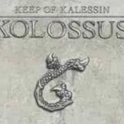 Der musikalische text THE RISING SIGN von KEEP OF KALESSIN ist auch in dem Album vorhanden Kolossus (2008)