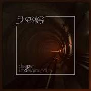Der musikalische text REVEALMENT von KEKAL ist auch in dem Album vorhanden Deeper underground (2018)