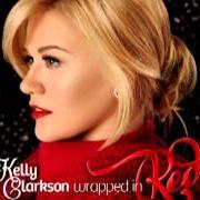 Der musikalische text BLUE CHRISTMAS von KELLY CLARKSON ist auch in dem Album vorhanden Wrapped in red (2013)