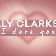 Der musikalische text I DARE YOU (TRAU DICH) FEAT. GLASPERLENSPIEL von KELLY CLARKSON ist auch in dem Album vorhanden I dare you (2020)